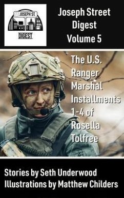 Cover Joseph Street Digest Volume 5- The U.S. Ranger Marshal Installments (eBook, ePUB)