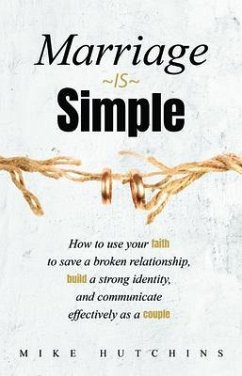Marriage Is Simple (eBook, ePUB) - Hutchins, Mike