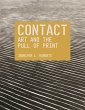 Contact: Art and the Pull of Print... - Bild 1