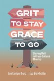 Grit to Stay Grace to Go (eBook, PDF)