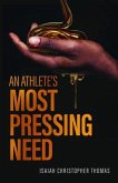 An Athlete's Most Pressing Need (eBook, ePUB)