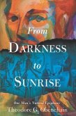 From Darkness to Sunrise (eBook, ePUB)
