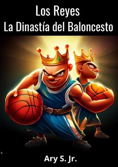 Cover Los Reyes La Dinastía del Baloncesto (eBook, ePUB)