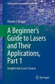 A Beginner's Guide to Lasers and Their Applications, Part 1 (eBook, PDF)