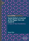 Daniel Defoe's A Journal of the Plague Year and Covid-19 (eBook, PDF)