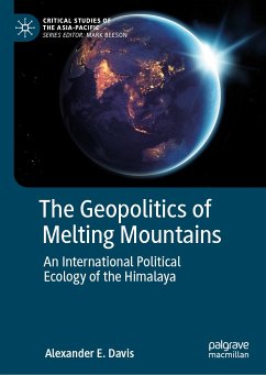 The Geopolitics of Melting Mountains (eBook, PDF) - Davis, Alexander E.