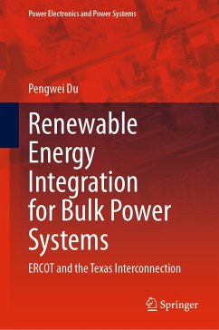 Renewable Energy Integration for Bulk Power Systems (eBook, PDF) - Du, Pengwei