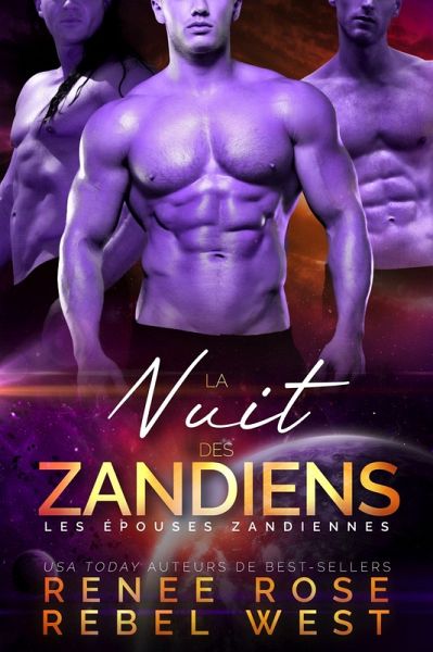 La Nuit des Zandiens (Les Épouses Zandiennes, #1) (eBook, ePUB) La Nuit des Zandiens (Les Épouses Zandiennes, #1) (eBook, ePUB)