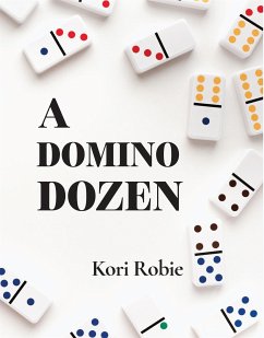 A Domino Dozen (eBook, ePUB) - Robie, Kori