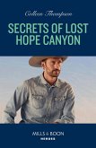 Secrets Of Lost Hope Canyon (Mills & Boon Heroes) (Lost Legacy, Book 3) (eBook, ePUB)