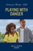 Playing With Danger (eBook, ePUB)