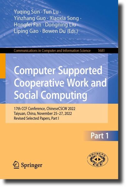 Computer Supported Cooperative Work and Social Computing (eBook, PDF) Computer Supported Cooperative Work and Social Computing (eBook, PDF)