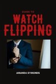 Guide to Watch Flipping (eBook, ePUB)