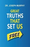 Great Truths That Set Us Free (eBook, ePUB)