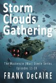 Storm Clouds Gathering (The Mackenzie (Mac) Steele Series, #2) (eBook, ePUB)