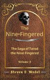 The Nine-Fingered (The Saga of Tarod the Nine-Fingered, #3) (eBook, ePUB)