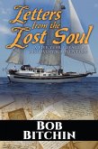 Letters from the Lost Soul: A Five Year Voyage of Discovery and Adventure (eBook, ePUB)