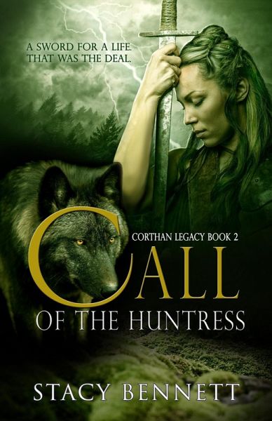 Call of the Huntress (Corthan Legacy, #2) (eBook, ePUB) Call of the Huntress (Corthan Legacy, #2) (eBook, ePUB)