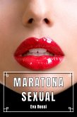 Maratona Sexual: 3 Contos Eróticos em Português de Sexo Hard (Coleção de Contos Eróticos Portugueses Proibidos. Sexo Explícito e Histórias Reais. Relatos Quentes., #5) (eBook, ePUB)
