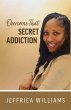 Overcome That Secret Addiction (eBook,... - Bild 1