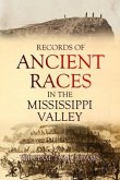 Records of Ancient Races in the Mississippi Valley (eBook, ePUB)