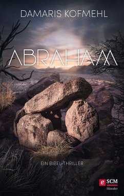 Abraham (eBook, ePUB) - Kofmehl, Damaris