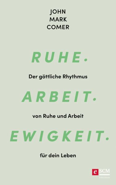 Ruhe. Arbeit. Ewigkeit. (eBook, ePUB) Ruhe. Arbeit. Ewigkeit. (eBook, ePUB)