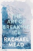 The Art of Breaking Ice (eBook, ePUB)