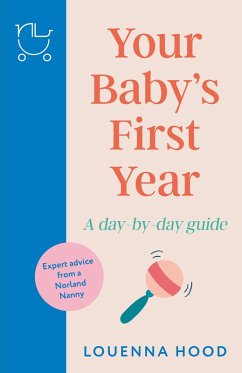 Your Baby's First Year (eBook, ePUB) - Hood, Louenna
