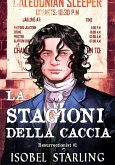 La Stagione della Caccia (eBook, ePUB) La Stagione della Caccia (eBook, ePUB)