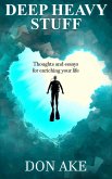 Deep Heavy Stuff (eBook, ePUB) Deep Heavy Stuff (eBook, ePUB)