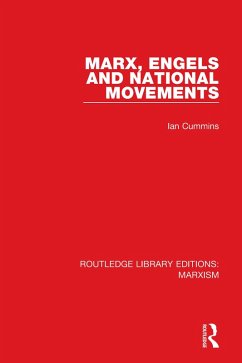Marx, Engels and National Movements (RLE Marxism) (eBook, ePUB) - Cummins, Ian