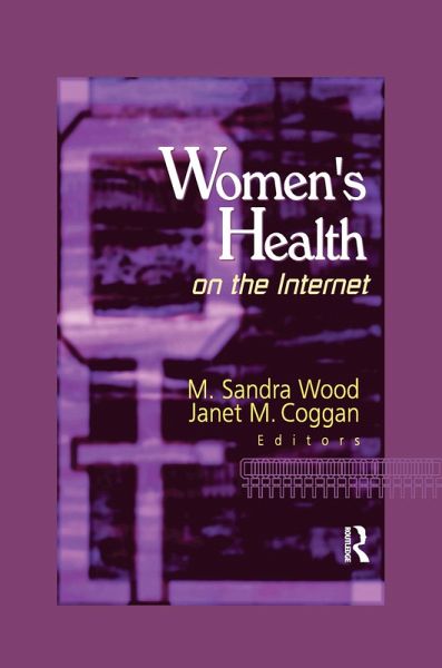 Women's Health on the Internet (eBook, PDF) Women's Health on the Internet (eBook, PDF)