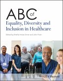 ABC of Equality, Diversity and Inclusion in Healthcare (eBook, ePUB)