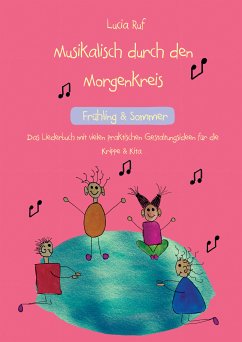 Musikalisch durch den Morgenkreis: Frühling & Sommer (eBook, PDF) - Ruf, Lucia