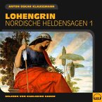 Lohengrin (Nordische Heldensagen, Folge 1) (MP3-Download)