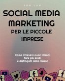Social Media Marketing per le piccole imprese (eBook, ePUB)