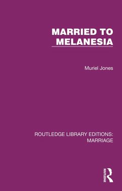 Married to Melanesia (eBook, PDF) - Jones, Muriel