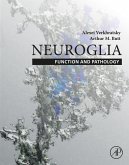 Neuroglia: Function and Pathology (eBook, ePUB)