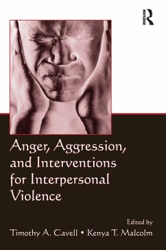 Anger, Aggression, and Interventions for Interpersonal Violence (eBook, PDF)