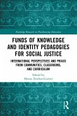 Funds of Knowledge and Identity Pedagogies for Social Justice (eBook, PDF)