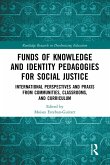 Funds of Knowledge and Identity Pedagogies for Social Justice (eBook, ePUB)