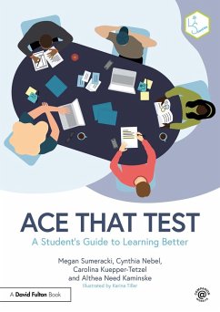 Ace That Test (eBook, ePUB) - Sumeracki, Megan; Nebel, Cynthia; Kuepper-Tetzel, Carolina; Need Kaminske, Althea