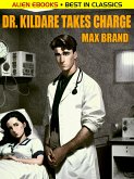 Dr. Kildare Takes Charge (eBook, ePUB)