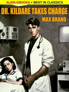 Dr. Kildare Takes Charge (eBook, ePUB) - Brand, Max