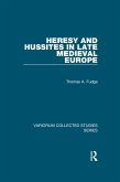 Heresy and Hussites in Late Medieval Europe (eBook, ePUB)