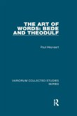 The Art of Words: Bede and Theodulf (eBook, ePUB) The Art of Words: Bede and Theodulf (eBook, ePUB)