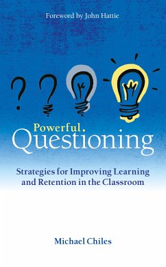 Powerful Questioning (eBook, ePUB) - Chiles, Michael