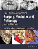 Oral and Maxillofacial Surgery, Medicine, and Pathology for the Clinician (eBook, PDF)