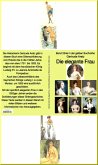 Die elegante Frau - Eine Sittenschilderung vom Rokoko bis in die 1920er Jahre - bei Jürgen Ruszkowski (eBook, ePUB)